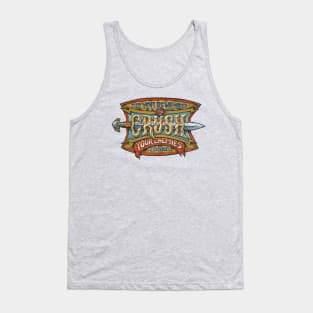 Did you remember to CRUSH your enemies today? Tank Top